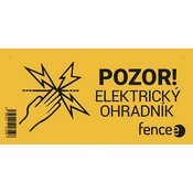 Warning sign fencee - CAUTION! ELECTRIC FENCE